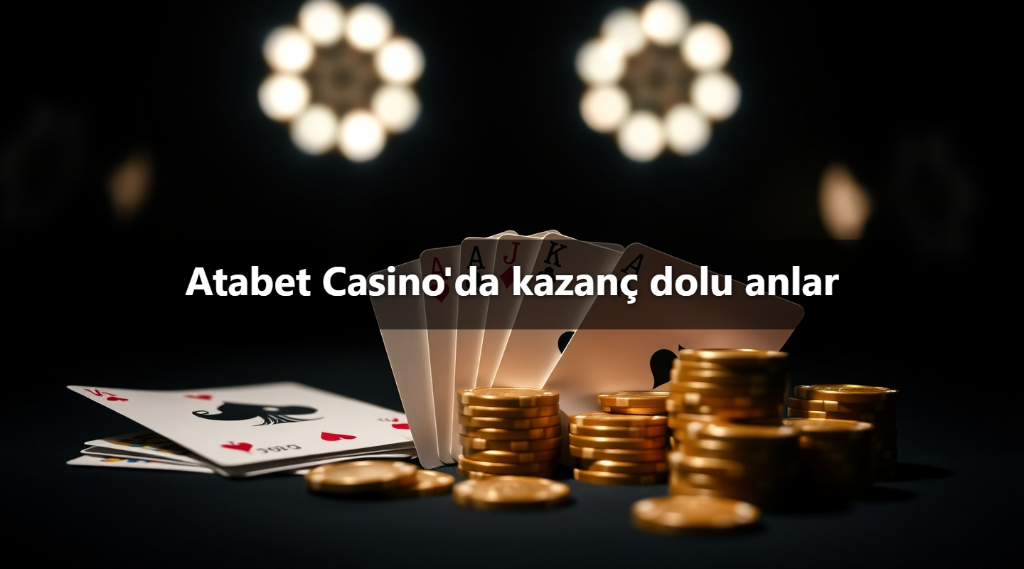 Atabet Casino'da kazanç dolu anlar